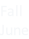 Fall June